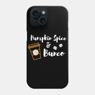 Pumpkin Spice Lattes and Bunco Dice Phone Case