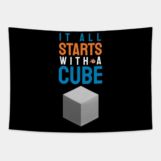 It all starts with a cube, 3d artist design / motion designer / 3d animator gift idea / 3d artist present Tapestry by Anodyle