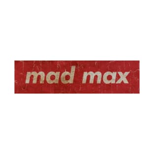 Mad Max - SIMPLE RED VINTAGE T-Shirt