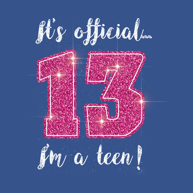 Discover Funny Official 13th BirthdayGift for Teen Girls - Funny Official 13th Birthday - T-Shirt