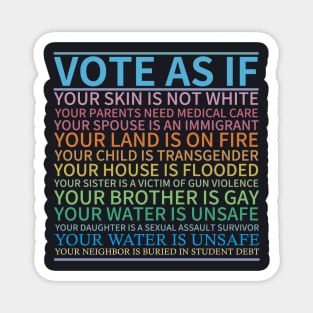 Vote As If This Was Your Reality Magnet