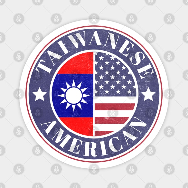 Proud Taiwanese-American Badge - Taiwan Flag Magnet by Yesteeyear