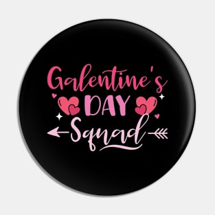 Galentine's Day Squad Women Shirt Happy Galentines Day Pin