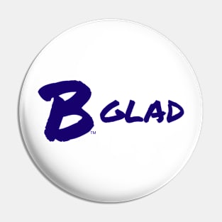 B Glad Pin