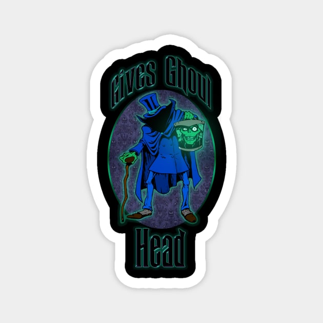 Gives Ghoul Head Magnet by NoMidnightPodcast