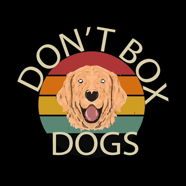 DON'T BOX DOGS by billionexciter