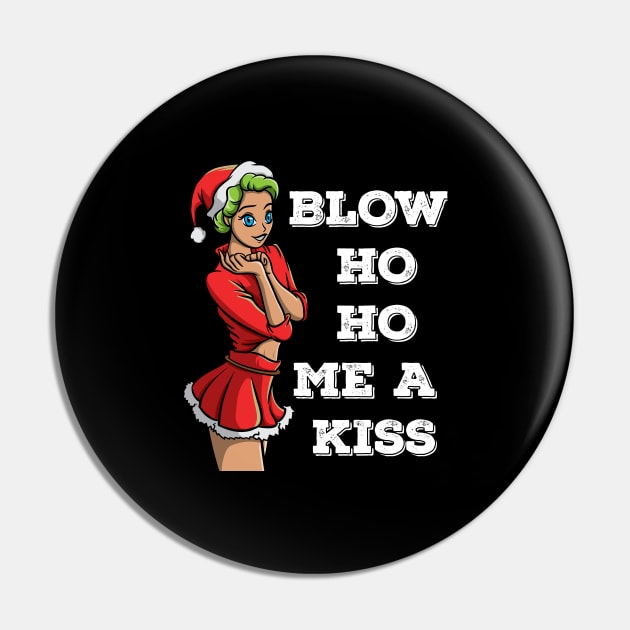 Blow Ho Ho Me A Kiss Dirty Sexy Christmas Adult Joke Gift Pin by TellingTales