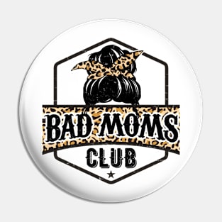 Bad Moms Club Pin