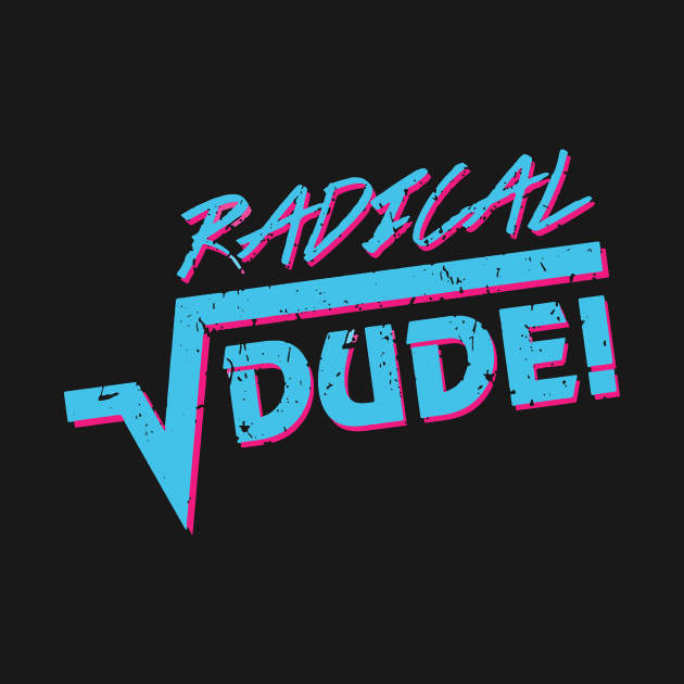 radical dude by atasistudio