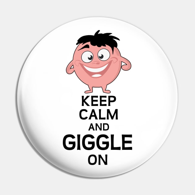 Keep calm and giggle on Pin by Fashioned by You, Created by Me A.zed