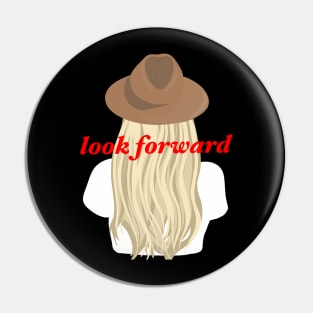 Look Forward Pin