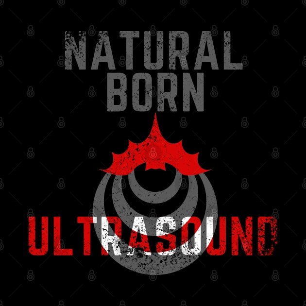 Natural born ultrasound, worn by GraphGeek