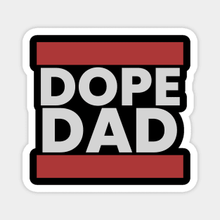 Dope Dad Magnet