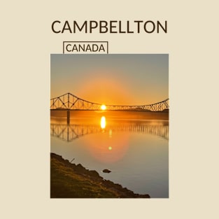 Campbellton New Brunswick Canada Bridge Sunset Souvenir Present Gift for Christian Canadian T-shirt Apparel Mug Notebook Tote Pillow Sticker Magnet T-Shirt