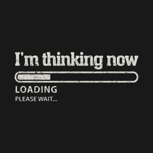 I am thinking Naw T-Shirt