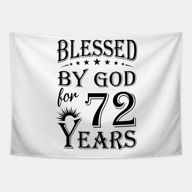 Blessed By God For 72 Years Tapestry by Lemonade Fruit