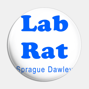 Lab Rat clinical trial medical research volunteer Pin