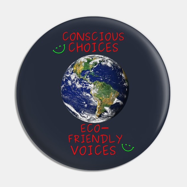 Conscious choices, eco-friendly voices Pin by Rc tees