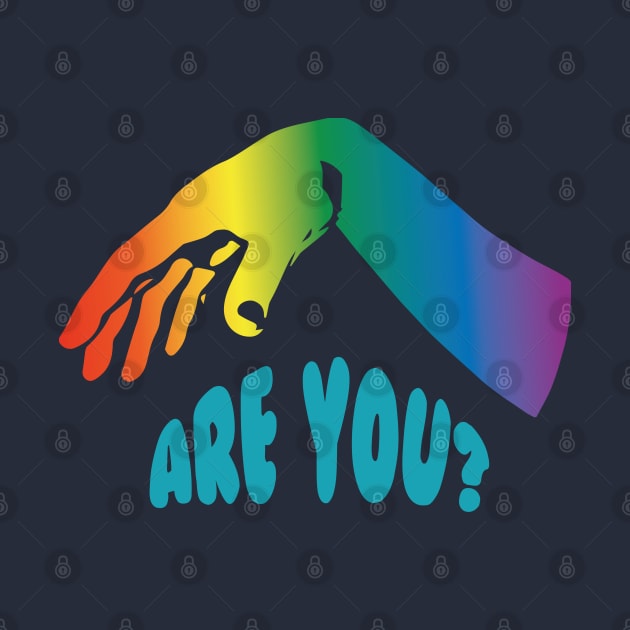 Gay Hand Are You Rainbow Version by MairlaStore