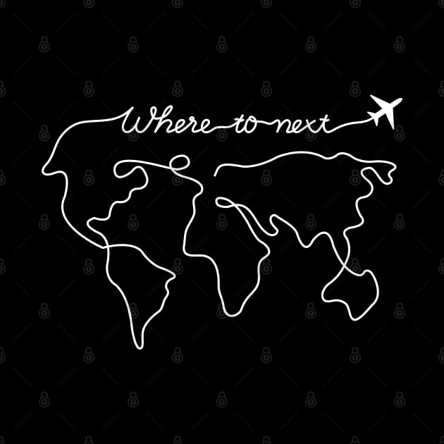 Where To Next by TravelGiftDesign