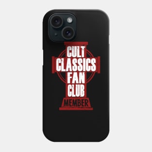 Funny Cult Movie Fan Addict Cross Gift For Cult Movie lovers Phone Case