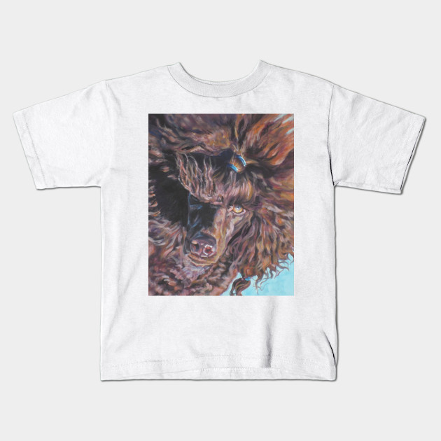Poodle Fine Art Painting Poodle Kids T Shirt Teepublic