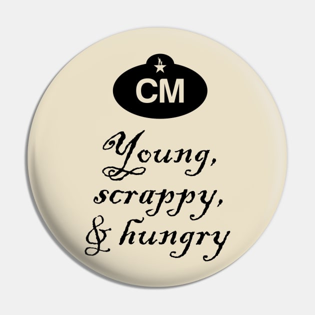 Cast Member Young, Scrappy, and Hungry Pin by brkgnews