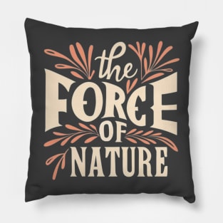 Force of Nature Permaculture Gardening Gardener Forest Farmer Vintage Retro Pillow