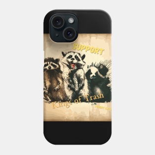 Support street cats, kings of trash Phone Case