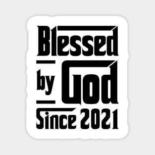 Blessed By God Since 2021 2nd Birthday Magnet