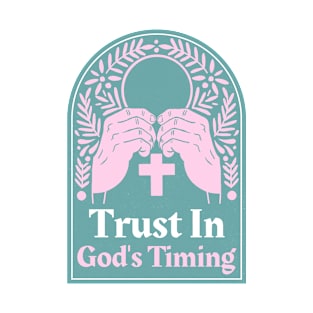 Christian Apparel - Trust In God's Timing T-Shirt