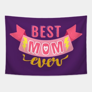 Best mom ever Tapestry