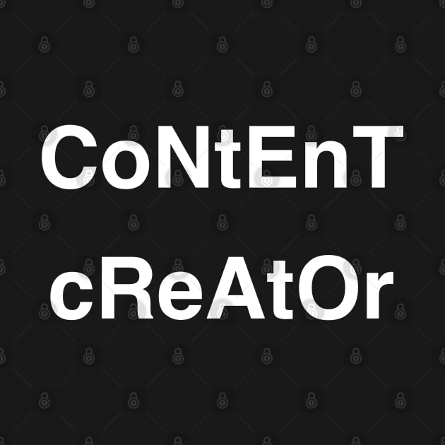 Content Creator by TeeMaster613