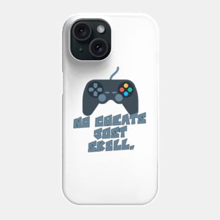 No Cheats Just Skill Phone Case