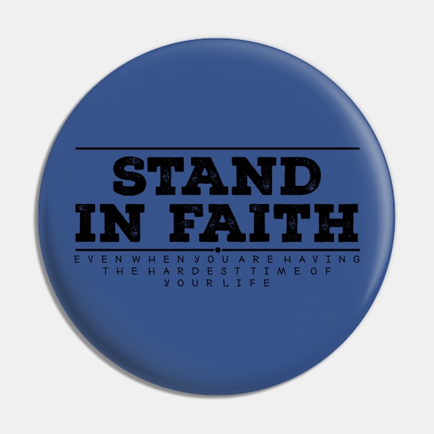 Stand in faith. Even when you are having the hardest time of your life Pin by SerenityByAlex