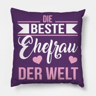 Beste ehefrau der welt (white) Pillow