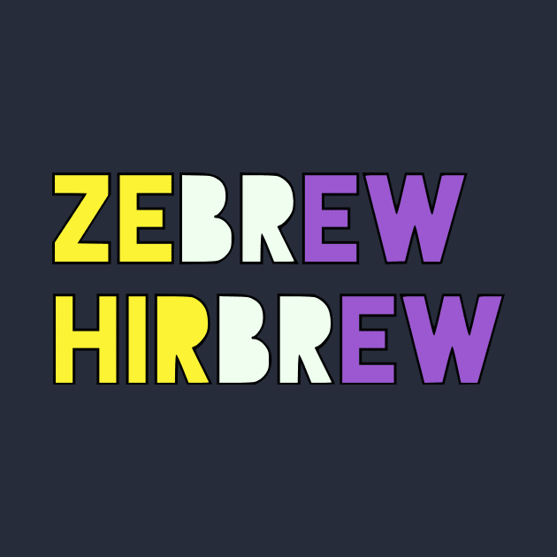 Zebrew/Hirbrew by dikleyt