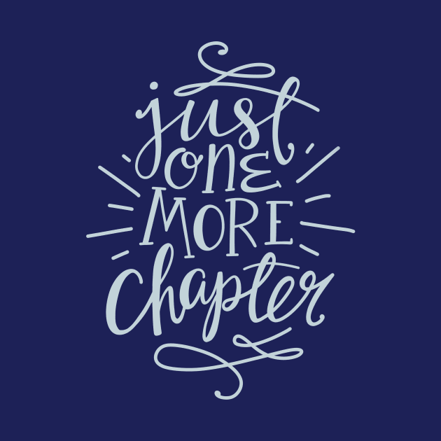 One More Chapter Reading Quote by KitCronk