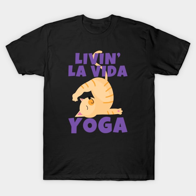 Living La Vida Yoga T-Shirt Living La Vida Yoga T-Shirt
