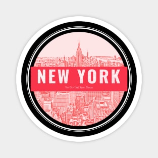 New York The City That Never Sleep Magnet