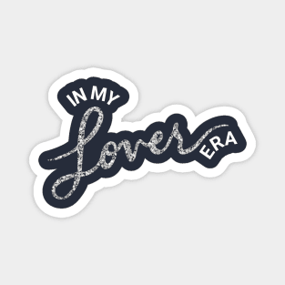 In my lover era- glitter design Magnet