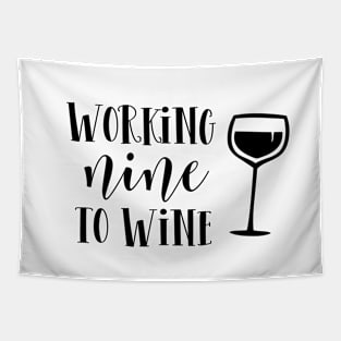 Working nine to wine Tapestry