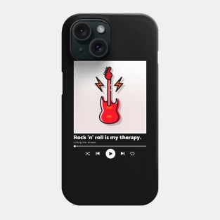rock n' roll is my therapy Phone Case