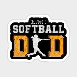 Softball Dad (loudest) Magnet