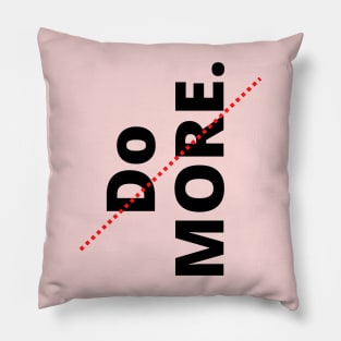 Do More Pillow