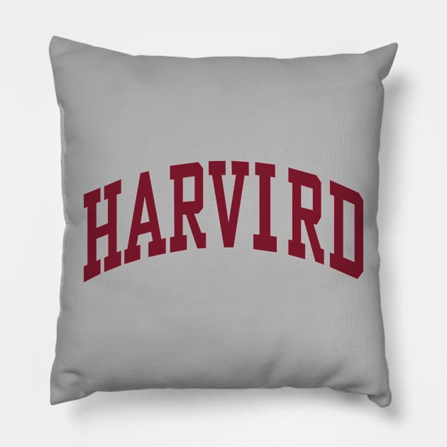 HARVIRD IS FOR BRAINIACS Pillow by LocalZonly