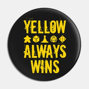 Yellow Always Wins Pin