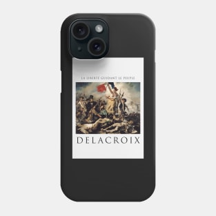 Delacroix - Liberty Leading the People - 1830 Phone Case