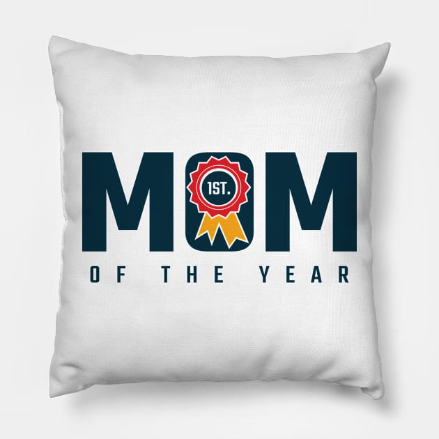 Mom Of The Year v3 Pillow by Emma