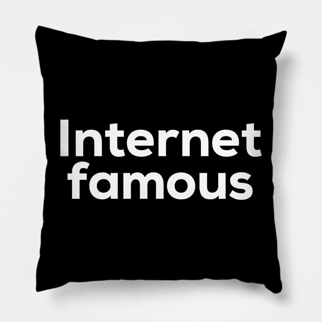 Internet famous Pillow by NomiCrafts